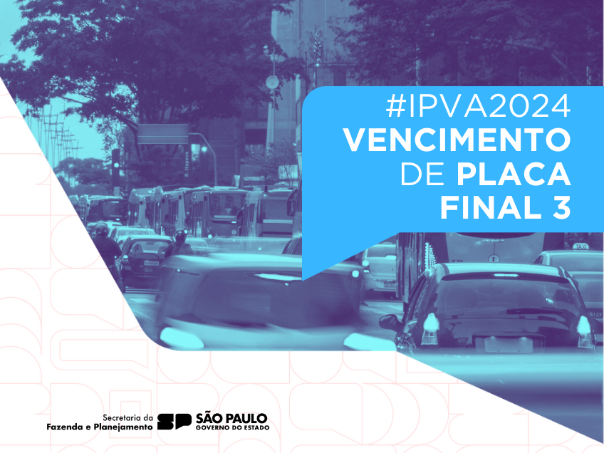 Desconto de 3 no IPVA 2024 para veículos com placa final 3 termina